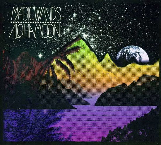 Aloha Moon - Magic Wands - Musiikki -  - 0898434002673 - tiistai 24. huhtikuuta 2012