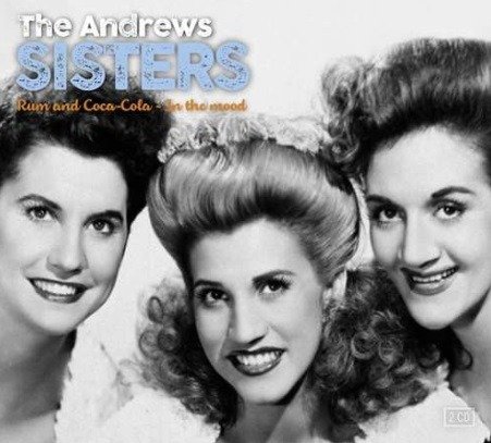 Cover for Andrews Sisters · In The Mood &amp; Rum And Coca-Cola (CD) (2019)