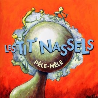 Cover for Tit' Nassels · Pele Mele (CD) (2009)