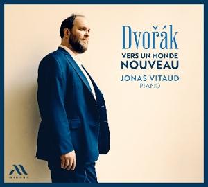 Cover for Jonas Vitaud · Dvořák: Vers Un Monde Nouveau (Klavierwerke) (CD) (2025)