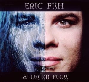Cover for Eric Fish · Alles Im Fluss (CD) (2010)