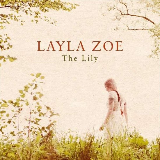 Cover for Layla Zoe · The Lily (LP) (2013)