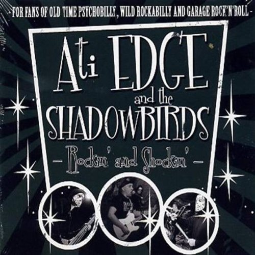 Cover for Ati Edge and the Shadowbirds · Rockin' and Shockin' (CD) (2017)