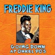 Cover for Freddie King · Going Down at Onkel Po's 1975 (CD) [Japan Import edition] (2015)
