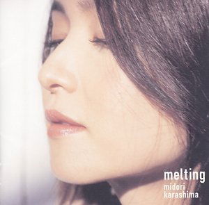 Cover for Midori Karashima · Melting (CD) (2002)