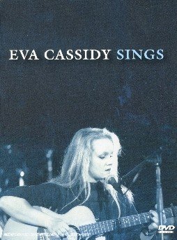 Cover for Eva Cassidy · Eva Cassidy - Sings (DVD) (2004)