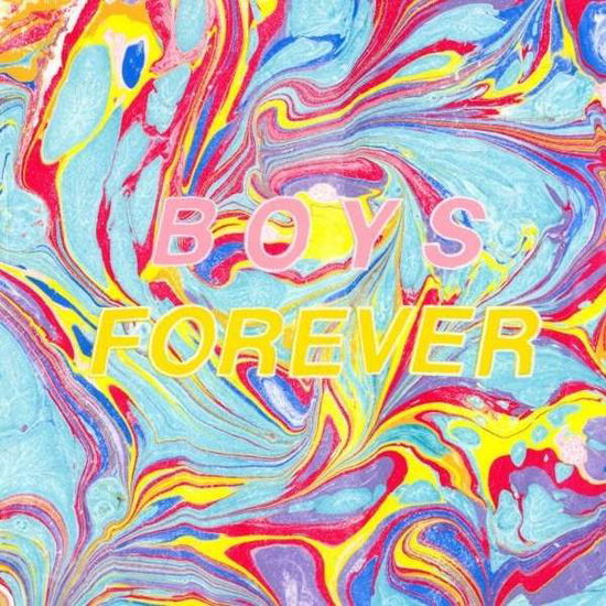 Boys Forever (LP) (2016)