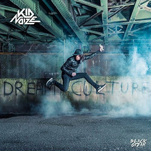 Dream Culture - Kid Noize - Muzyka -  - 5412690056673 - 29 września 2016