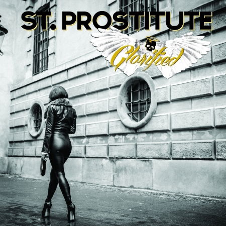 Cover for St. Prostitute · Glorified (CD) (2015)