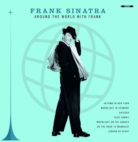 Sinatra, Frank: Around the Wor - Frank Sinatra - Muziek - BELLEVUE ENTERTAINMENT - 5711053020673 - 20 mei 2022