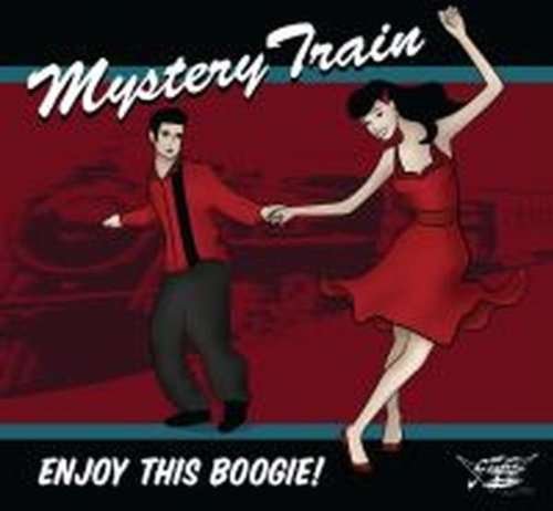 Cover for Mystery Train · Enjoy This Boogie! (CD) (2010)