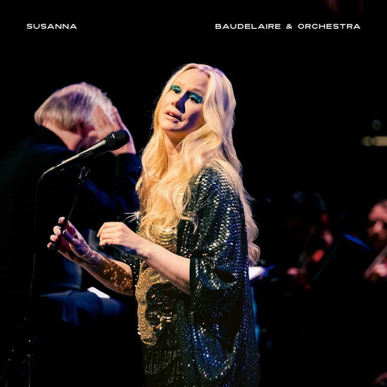 Baudelaire & Orchestra - Susanna - Musik - SUSANNA SONATA - 7041889513673 - 28. Juli 2023