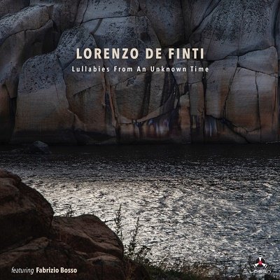 Cover for Lorenzo Definti &amp; Fabrizio Bosso · Lullabies From An Unknown Time (CD) (2022)