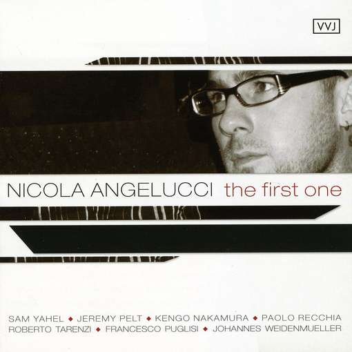 Cover for Nicola Angelucci · First One (CD) (2010)