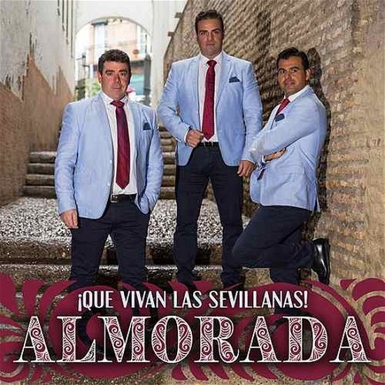 Cover for Almorada · Que Vivan Las Sevillanas (CD) (2018)