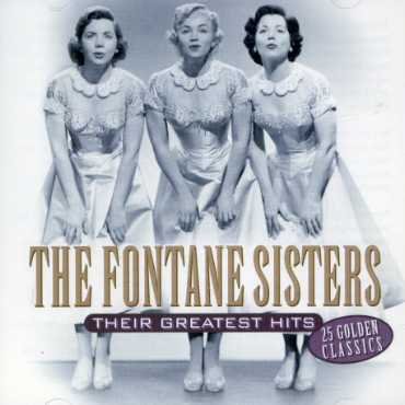 Cover for Fontane Sisters · Their Greatest Hits: 25 Golden (CD) (2016)