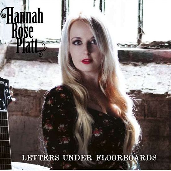 Cover for Hannah Rose Platt · Letters Under Floorboards (CD) (2019)