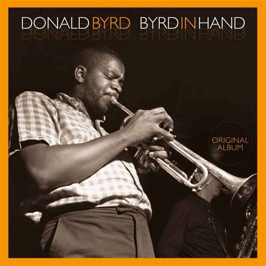 Cover for Donald Byrd · Byrd In Hand (LP) (2019)