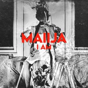 Cover for Maiija · I Am (180g) (VINYL) (2023)