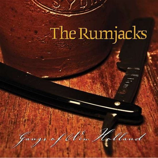 Gangs Of New Holland - Rumjacks - Musik - LAUGHING OUTLAW - 9324690133673 - 1 september 2010