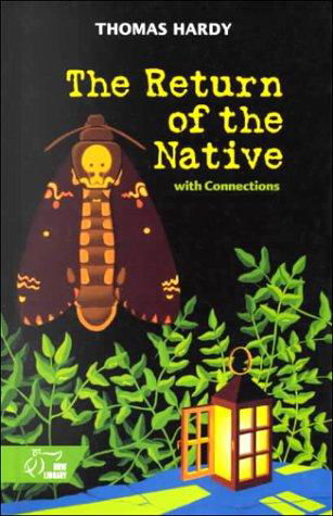Cover for Thomas Hardy · The Return of the Native With Connections (Book) (2009)
