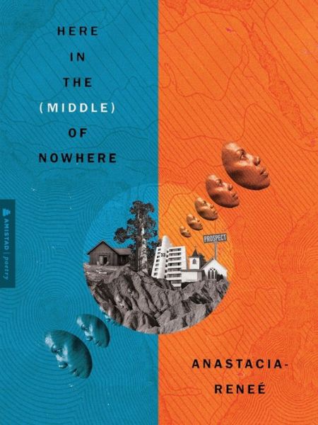 Cover for Anastacia-Renee · Here in the (Middle) of Nowhere (Book) (2024)