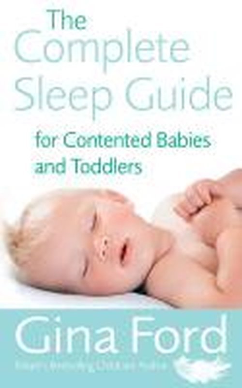 Cover for Contented Little Baby Gina Ford · The Complete Sleep Guide For Contented Babies &amp; Toddlers (Paperback Book) (2006)