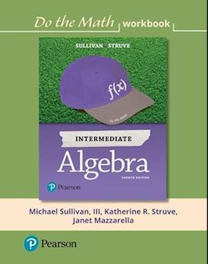 Cover for Sullivan, Michael, III · Do the Math Workbook for Intermediate Algebra (Book) (2017)