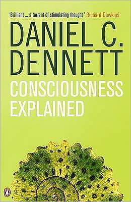 Consciousness Explained - Daniel C. Dennett - Libros - Penguin Books Ltd - 9780140128673 - 24 de junio de 1993