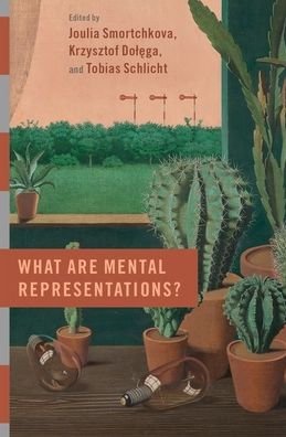 Cover for What Are Mental Representations (Hardcover bog) (2020)