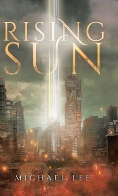 Cover for Michael Lee · Rising Sun (Hardcover bog) (2019)