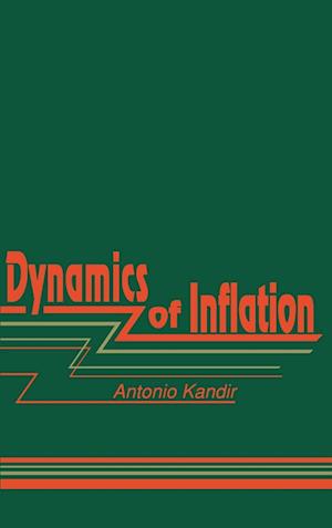 Cover for Antonio Kandir · The dynamics of inflation (Book) (1991)
