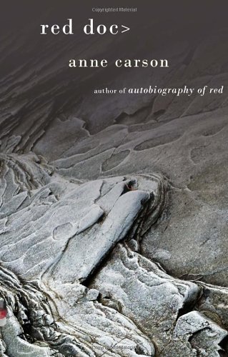 Cover for Anne Carson · Red Doc&gt; (Vintage Contemporaries) (Paperback Bog) [Reprint edition] (2014)