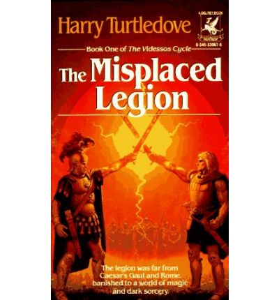 Cover for Harry Turtledove · The Misplaced Legion (Paperback Book) [Reissue edition] (1987)