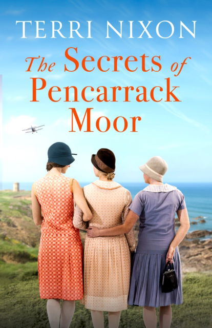 The Secrets of Pencarrack Moor - Terri Nixon - Books - Little, Brown Book Group - 9780349431673 - March 2, 2023