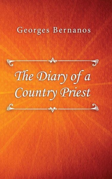 Cover for Georges Bernanos · The Diary of a Country Priest (Hardcover Book) (2019)