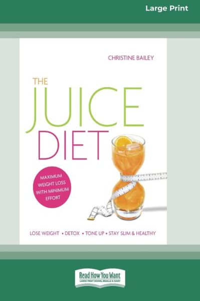 Cover for Christine Bailey · The Juice Diet (Paperback Book) (2016)