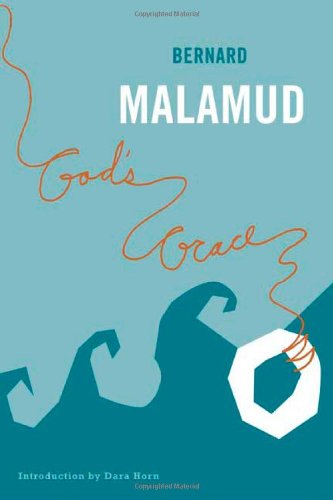 God's Grace: a Novel - Bernard Malamud - Books - Farrar, Straus and Giroux - 9780374529673 - April 15, 2005