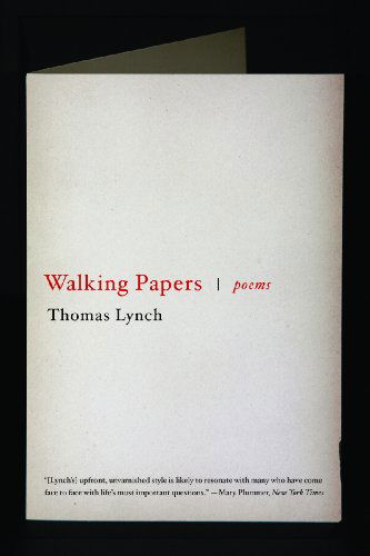 Cover for Thomas Lynch · Walking Papers: Poems (Paperback Book) (2012)