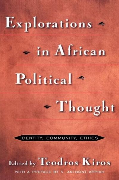 Cover for Teodros Kiros · Explorations in African Political Thought: Identity, Community, Ethics (Paperback Book) (2001)