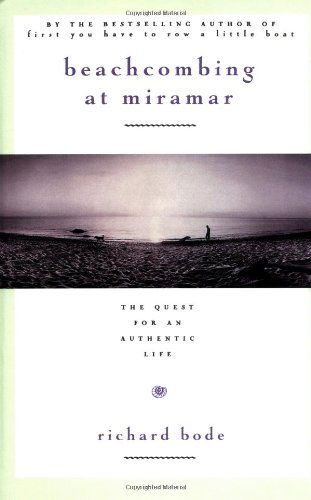 Cover for Richard Bode · Beachcombing at Miramar: The Quest for an Authentic Life (Hardcover Book) [1st edition] (1996)