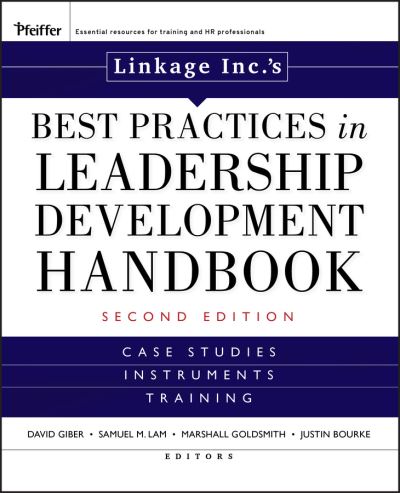 Cover for Linkage Inc. · Linkage Inc's Best Practices in Leadership Development Handbook: Case Studies, Instruments, Training - Jossey-Bass Leadership Series (Hardcover Book) (2009)