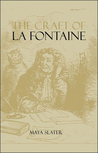 Cover for Maya Slater · The Craft of La Fontaine (Hardcover Book) (2001)