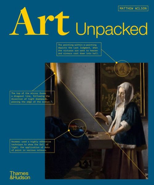 Cover for Matthew Wilson · Art Unpacked: 50 Works of Art: Uncovered, Explored, Explained (Hardcover Book) (2023)