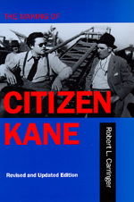 Cover for Robert L. Carringer · The Making of Citizen Kane, Revised edition (Paperback Book) [2 Revised edition] (1996)