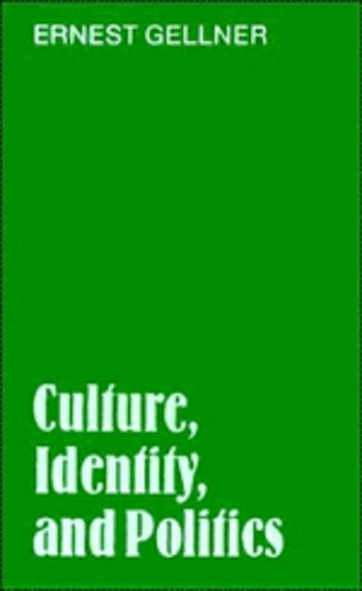 Cover for Ernest Gellner · Culture, Identity, and Politics (Pocketbok) (1987)