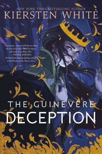 Cover for Kiersten White · The Guinevere Deception (Hardcover Book) (2019)
