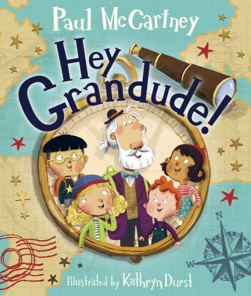 Hey Grandude! - Paul McCartney - Books - Random House Children's Books - 9780525648673 - September 5, 2019