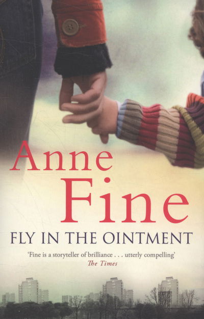 Cover for Anne Fine · Fly in the Ointment (Paperback Book) [1st edition] (2009)