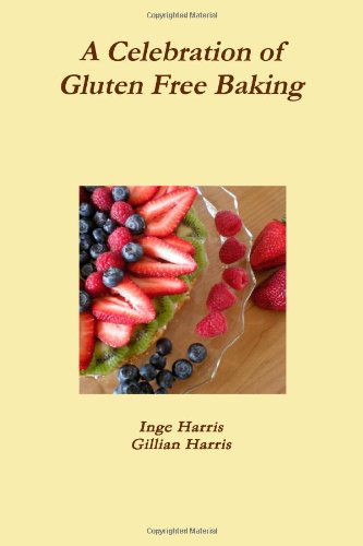 Cover for Gillian Harris · A Celebration of Gluten Free Baking (Paperback Book) (2009)